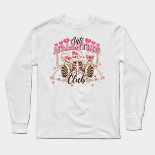 "Anti Valentine Club" Funny Skeletons Long Sleeve T-Shirt